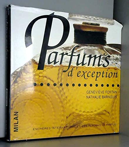 Parfums d'exception: Enchères internationales des flacons de parfum book