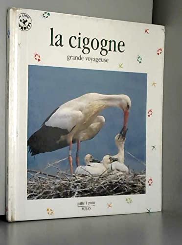 La Cigogne : Grande Voyageuse Books