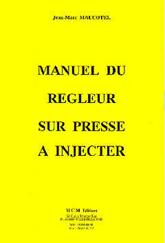 Manuel du régleur sur presse à injecter Books