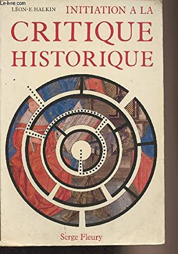 Initiation à la critique historique Books