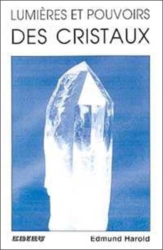 Lumières et pouvoirs des cristaux Books