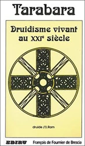 Tarabara: Druidisme vivant au XXIe siècle Books