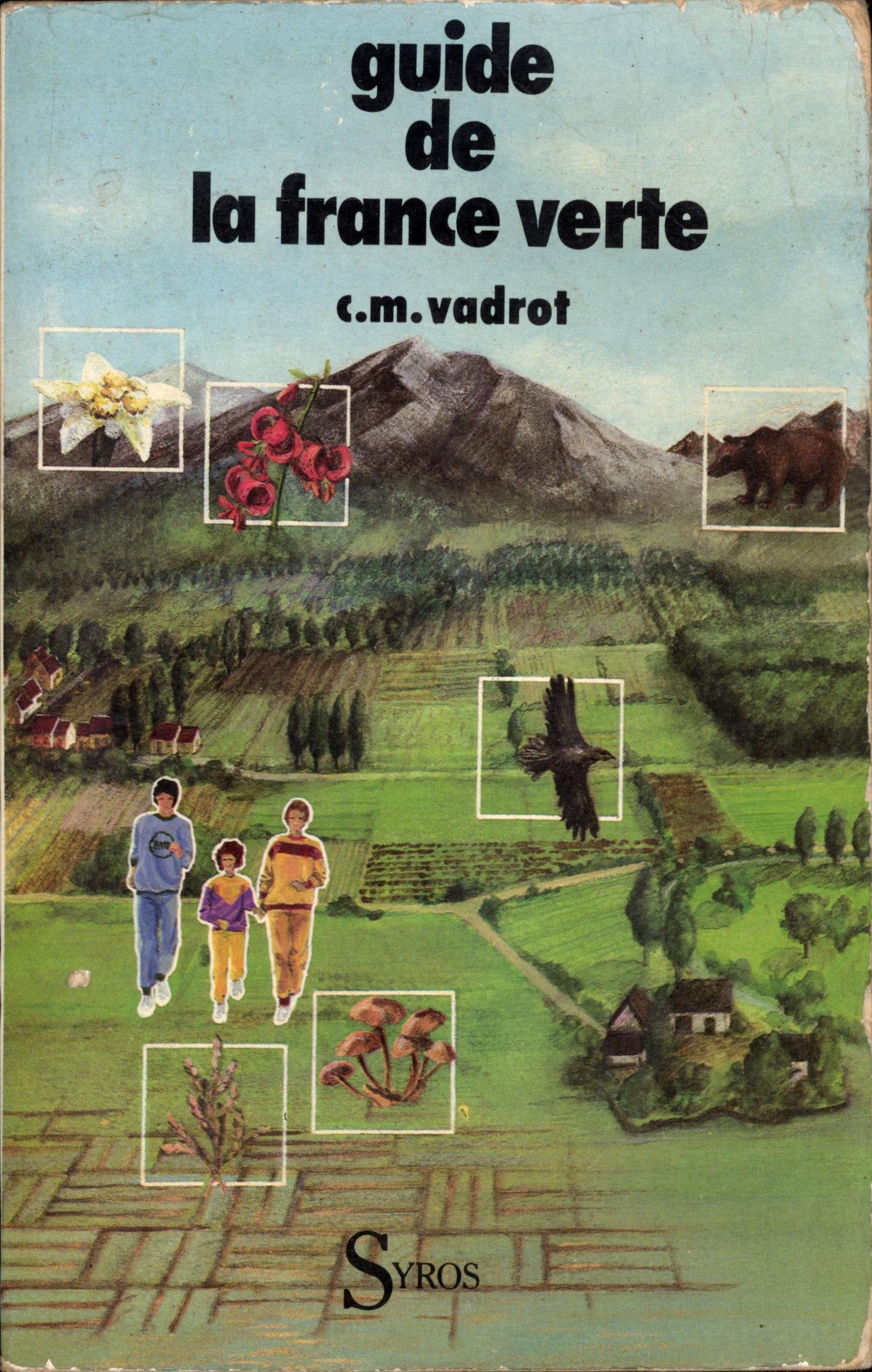 Guide de la France verte book