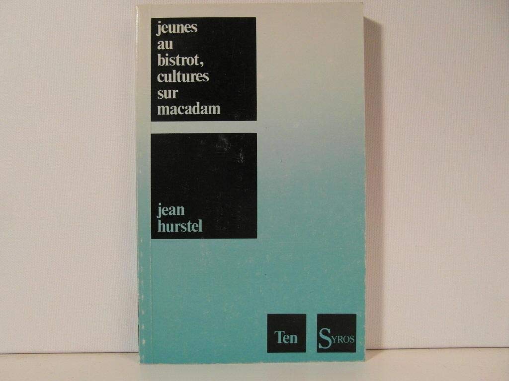 Jeunes au bistrot, cultures sur macadam book