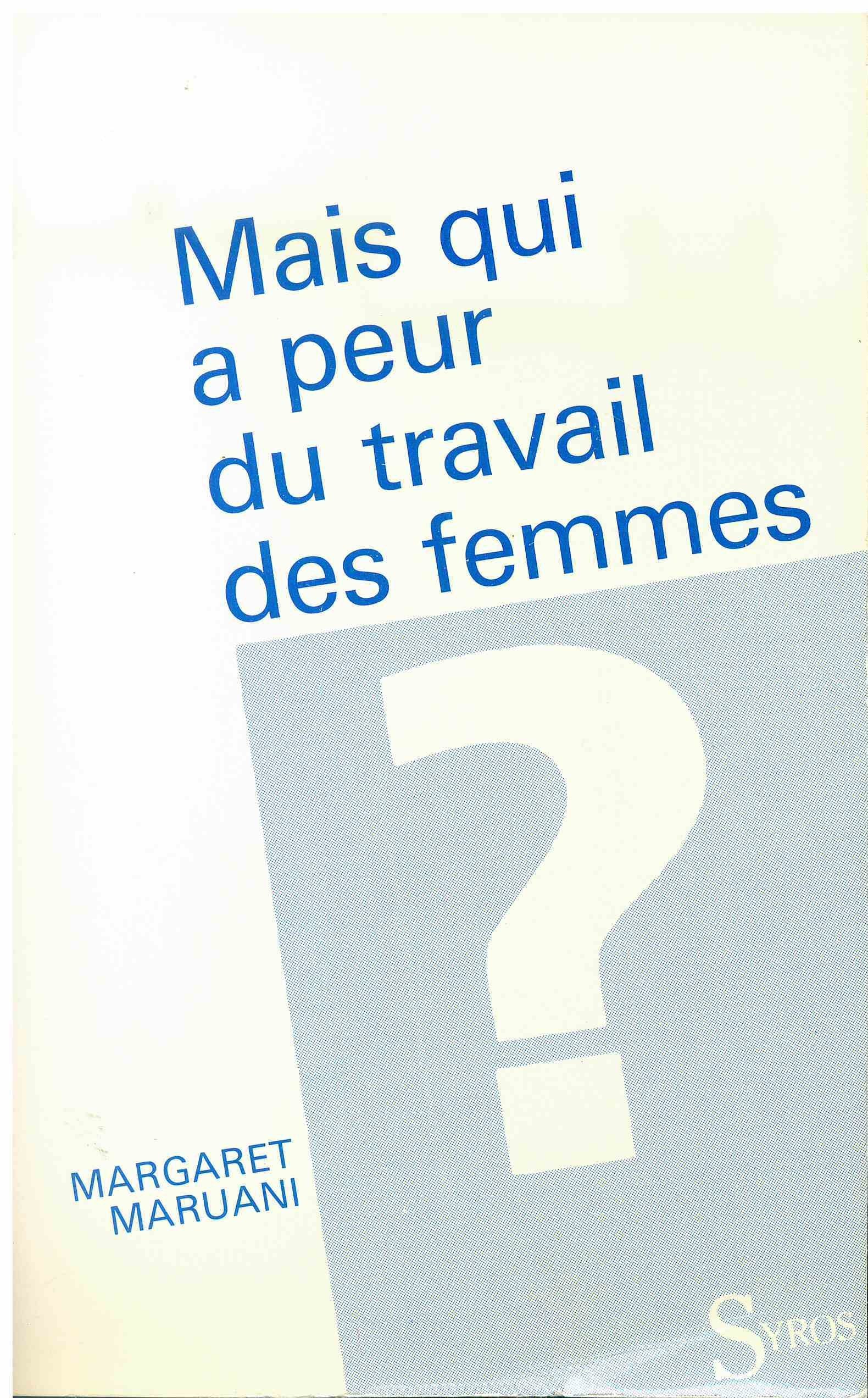 Mais qui a peur du travail des femmes ? (Mouvement) Books