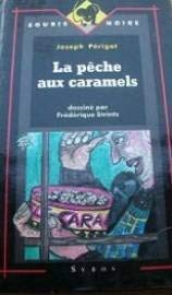 Peche aux caramels 060995 (Souris Noire) Books