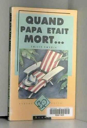Quand papa etait mort book