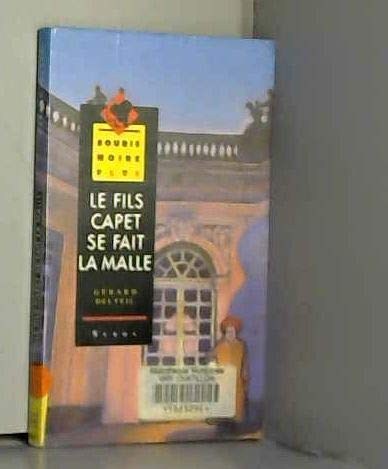 Le fils Capet se fait la malle book