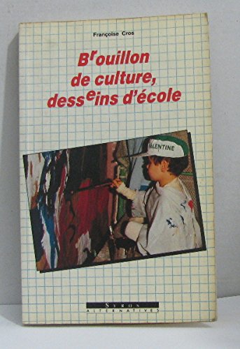 Brouillon de culture, desseins d'école book