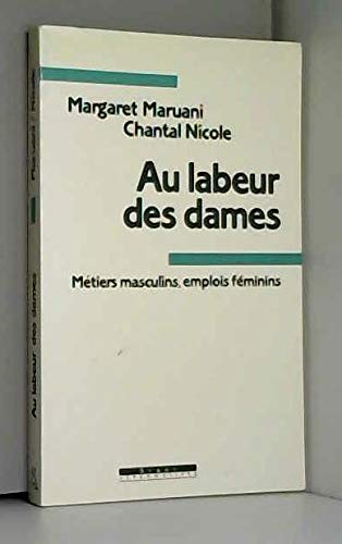 Au labeur des dames : métiers masculins, emplois féminins Books
