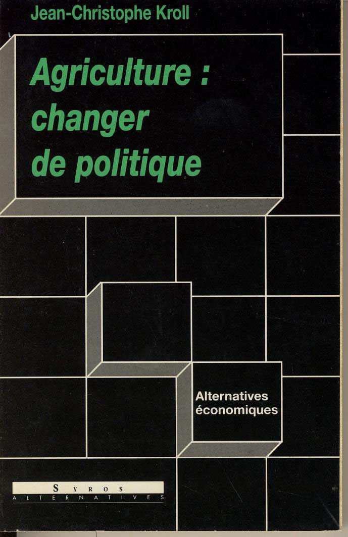Agriculture: Changer de politique book