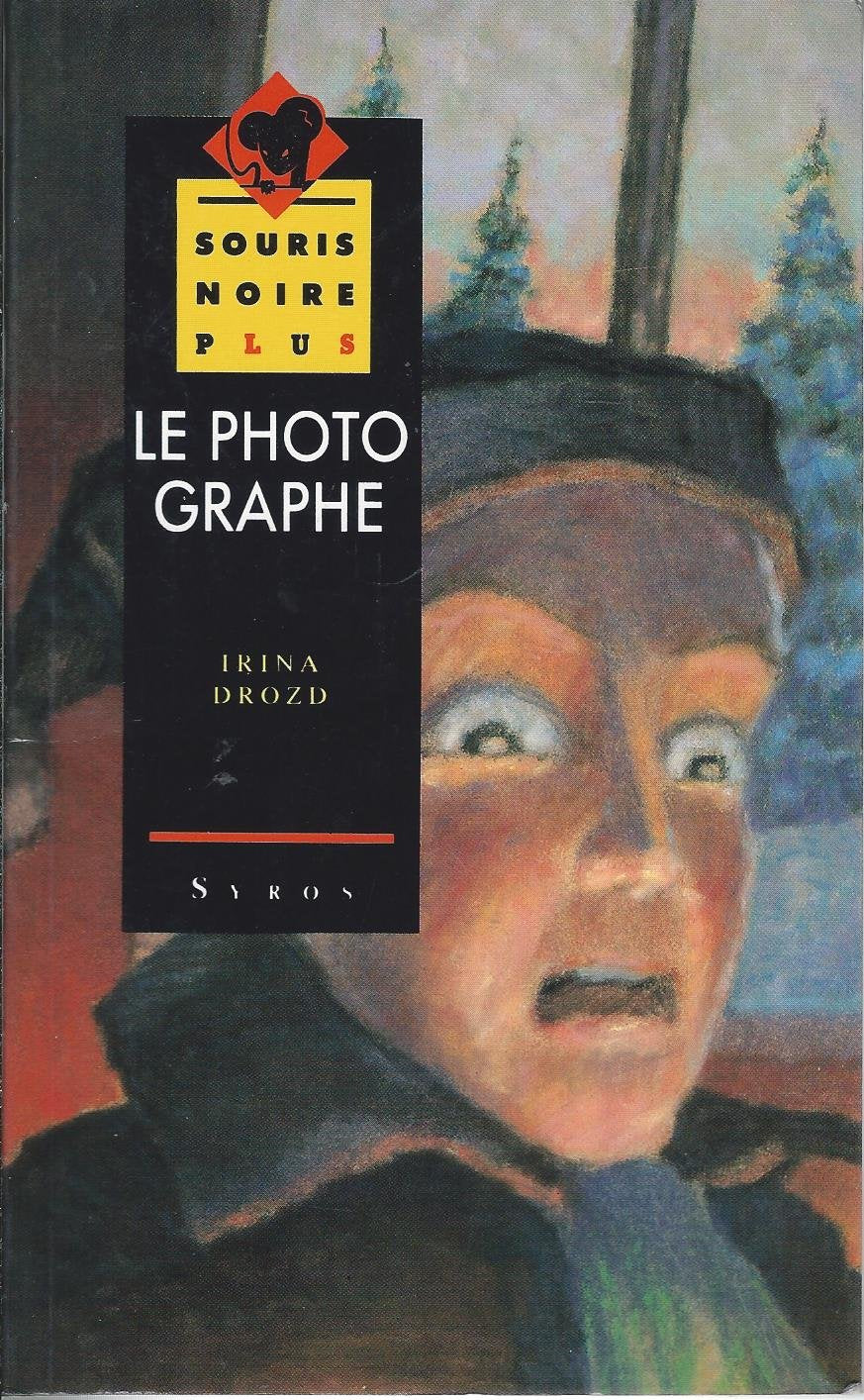 Le photographe (Sour Noir Plusl) Books