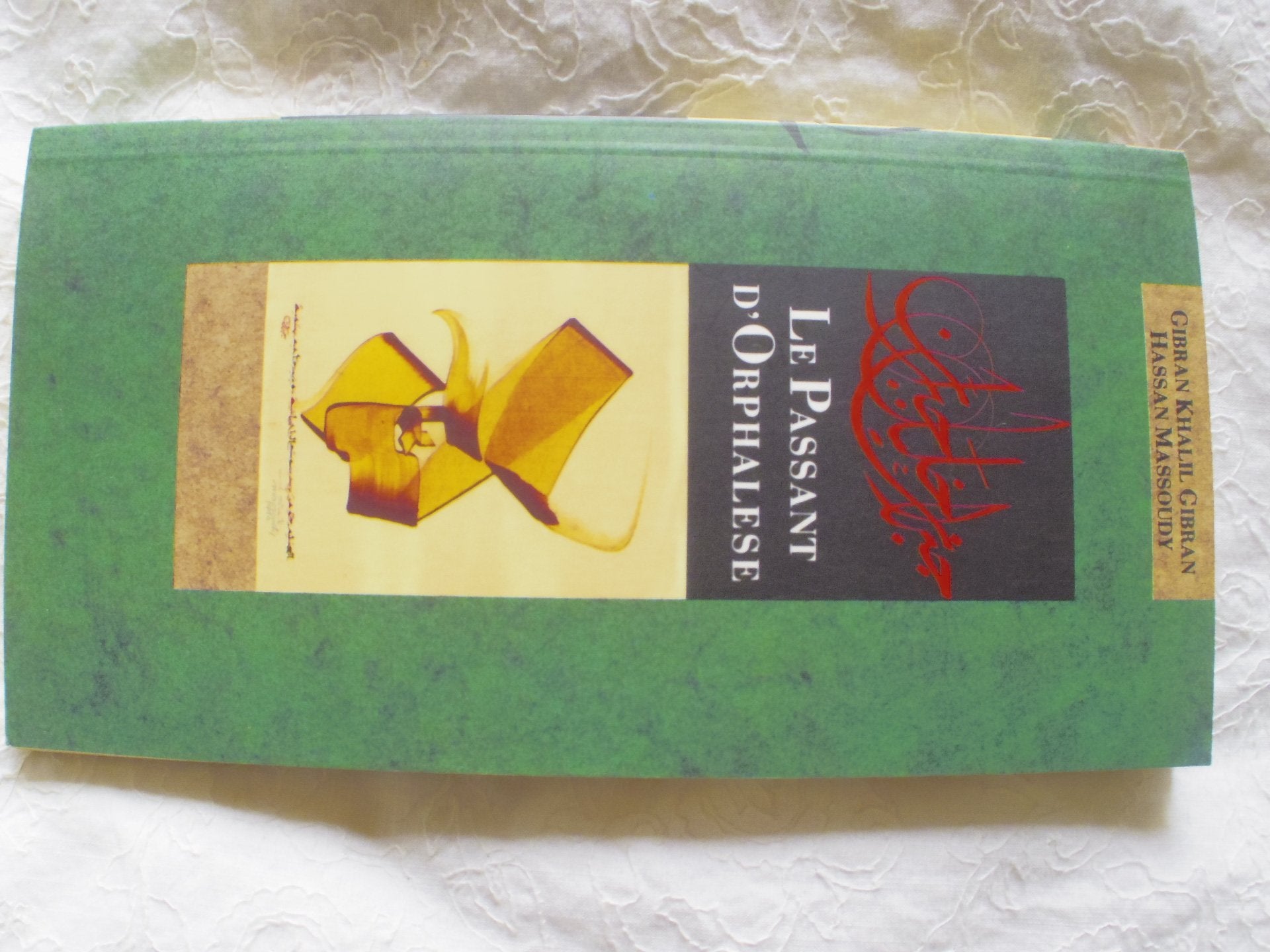 Le Passant d'Orphalèse: Extrait du livre "Le Prophète" book