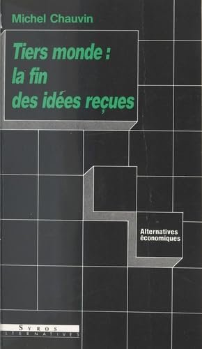 Tiers-monde, la fin des idées reçues Books