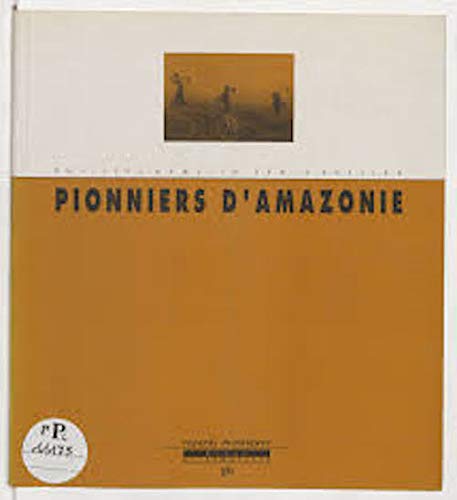 Pionniers d'amazonie (Mosaiques) Books