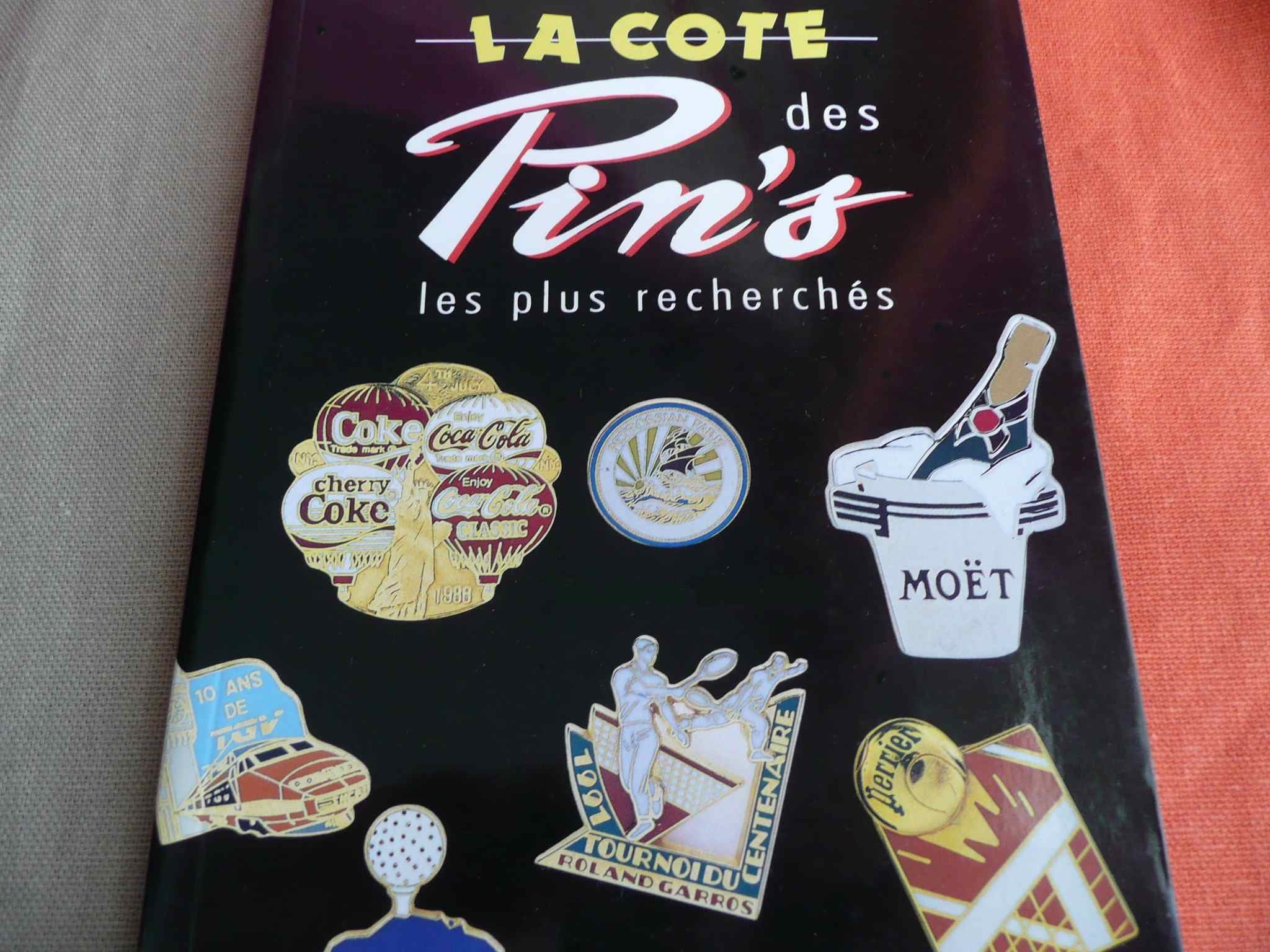 La Cote des pin's les plus recherchés Books