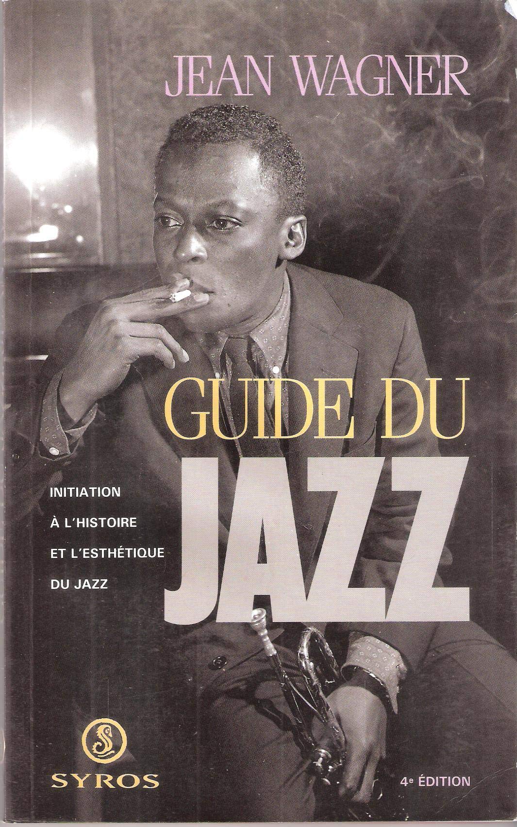 Le guide du jazz (Collection Les guides culturels) (French Edition) Books