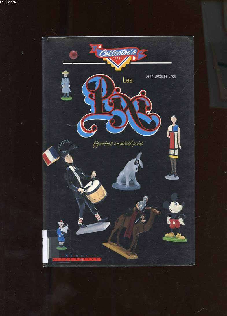 Les Pixi. Figurines En Metal Peint Books
