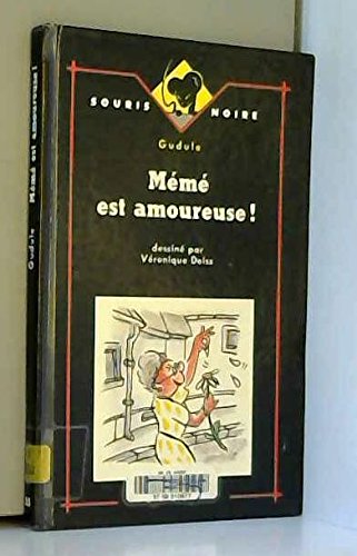 Meme est amoureuse 040296 (Souris Noire) Books