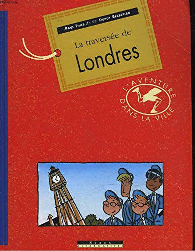 La traversée de londres (Avent Dan la VI) Books