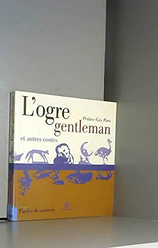 L'ogre gentleman et autres contes Children's books