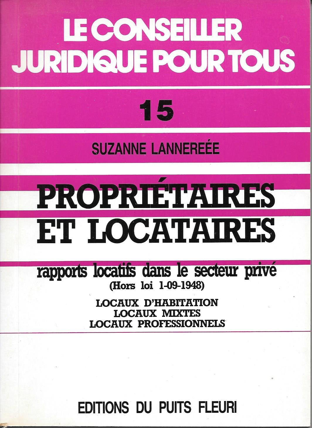 Proprietaires et locataires, rapports locatifs dans le secteur prive : hors loi 1-09-1948 : locaux d Books