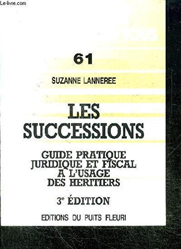Les successions: Guide pratique des héritiers book