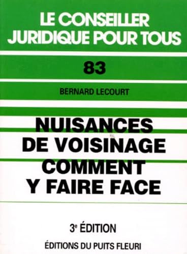 Niosances de voisinage: Comment y faire face Books