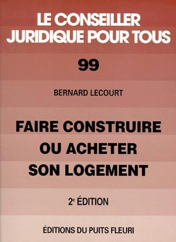 Faire construire ou acheter son logement, numéro 99, 2ème édition book