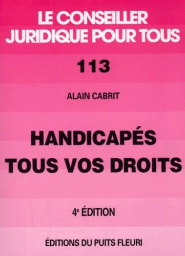Handicapés tous vos droit, numéro 113, 4ème édition book