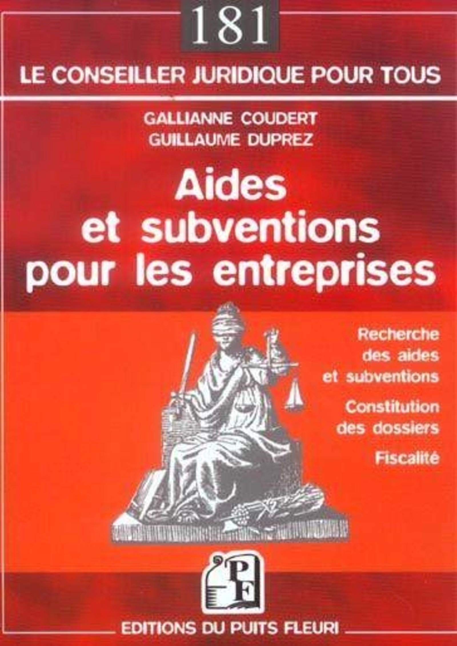AIDES ET SUBVENTIONS POUR LES ENTREPRISES. RECHERCHE DES AIDES ET SUBVENTIONS. C: MONTER UN DOSSIER D'AIDE ET DE SUBVENTION book