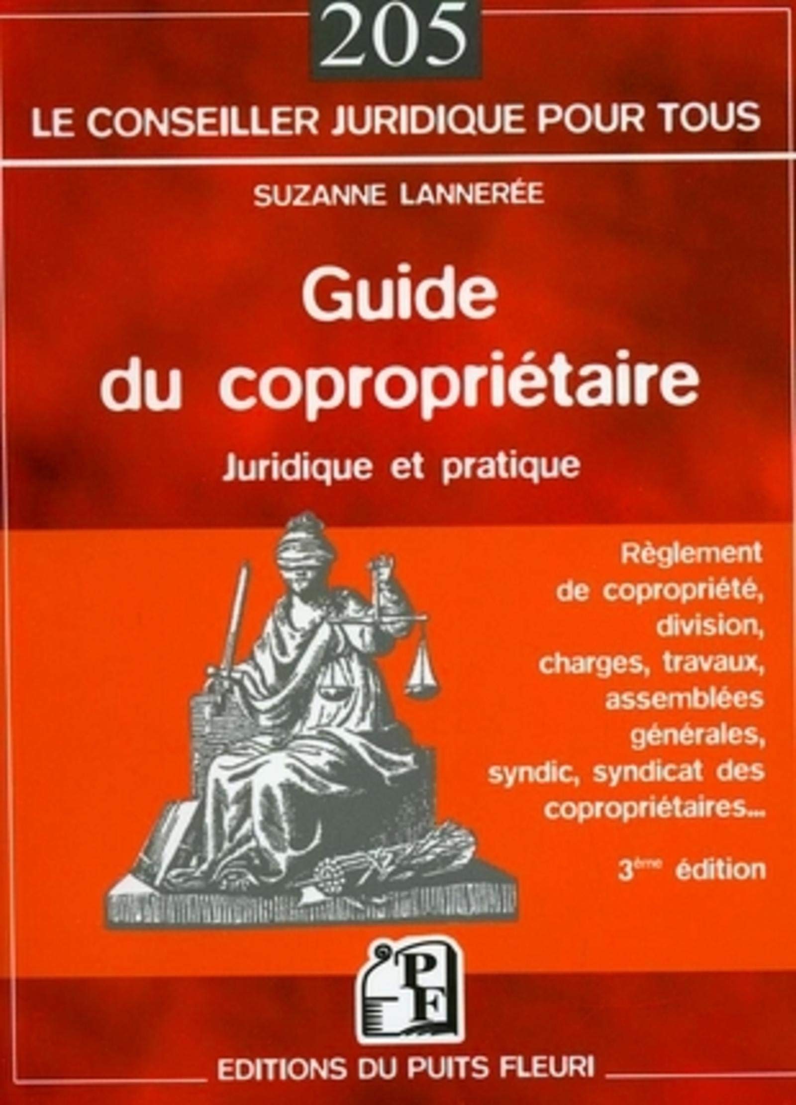 GUIDE DU COPROPRIETAIRE. JURIDIQUE ET PRATIQUE. REGLEMENT DECOPROPRIETE, DIVISIO: JURIDIQUE ET PRATIQUE book