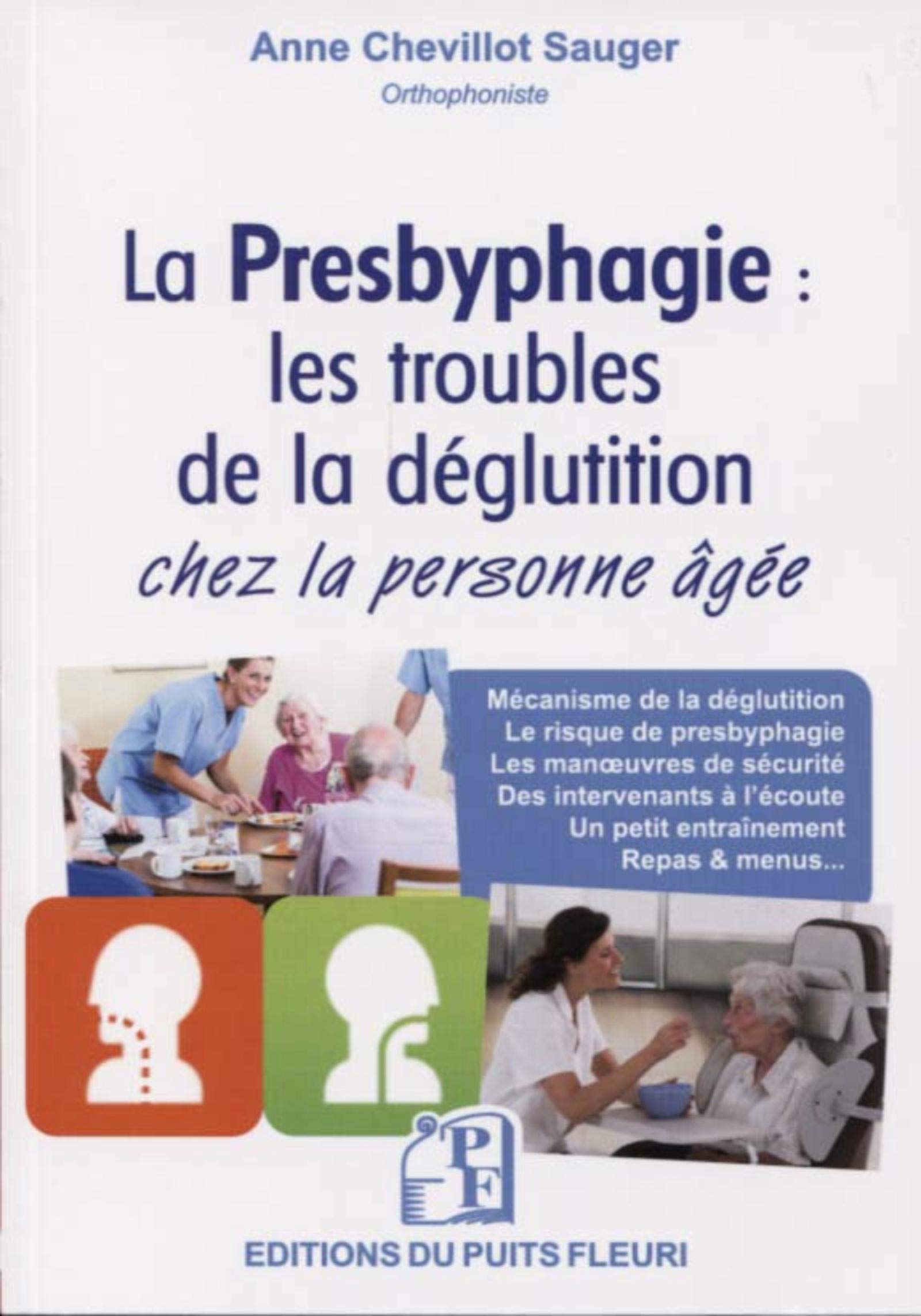 La presbyphagie: Les troubles de la déglutition chez la personne âgée Books