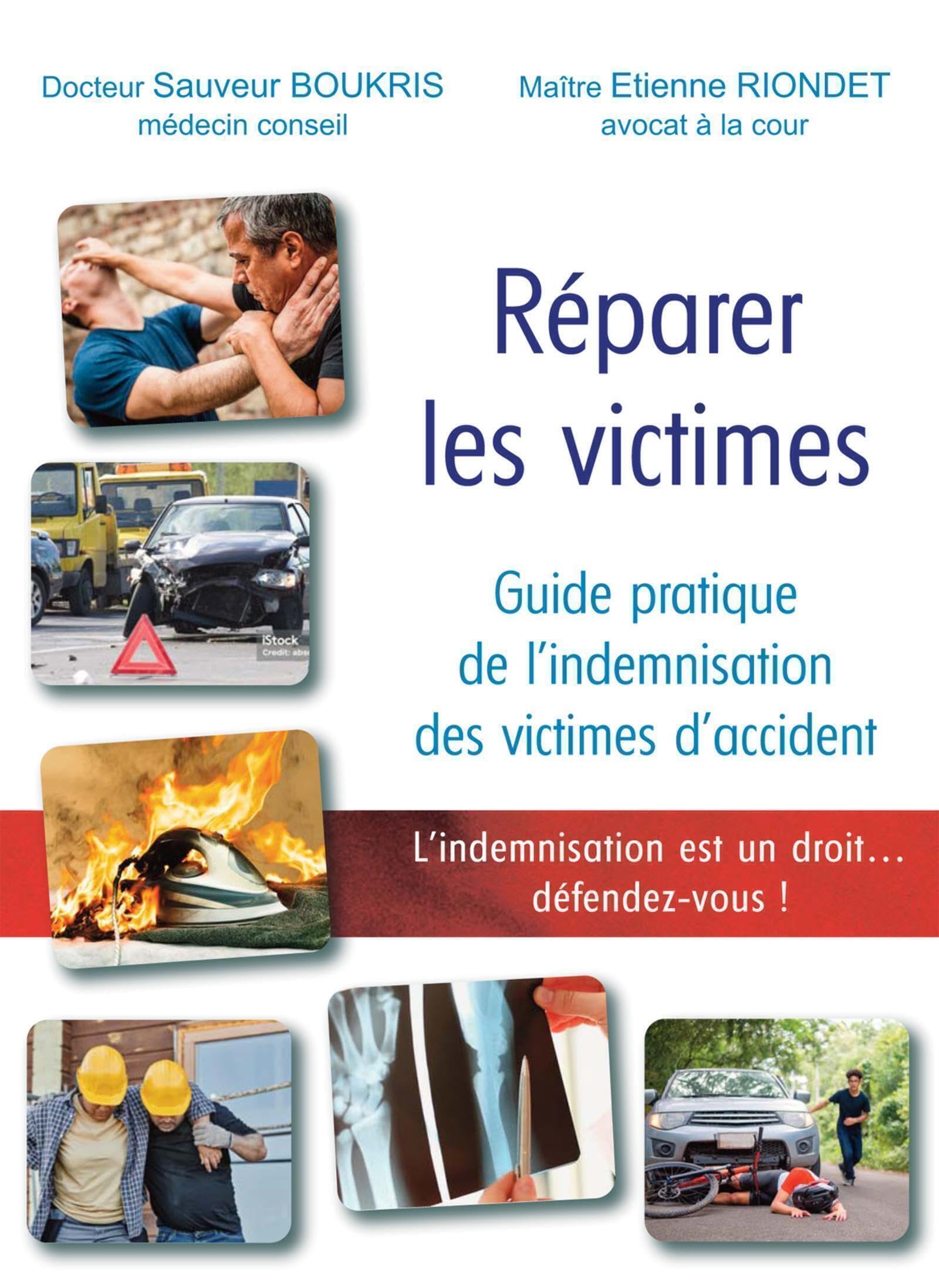 Réparer les victimes: L'indemnisation est un droit... défendez-vous ! Law