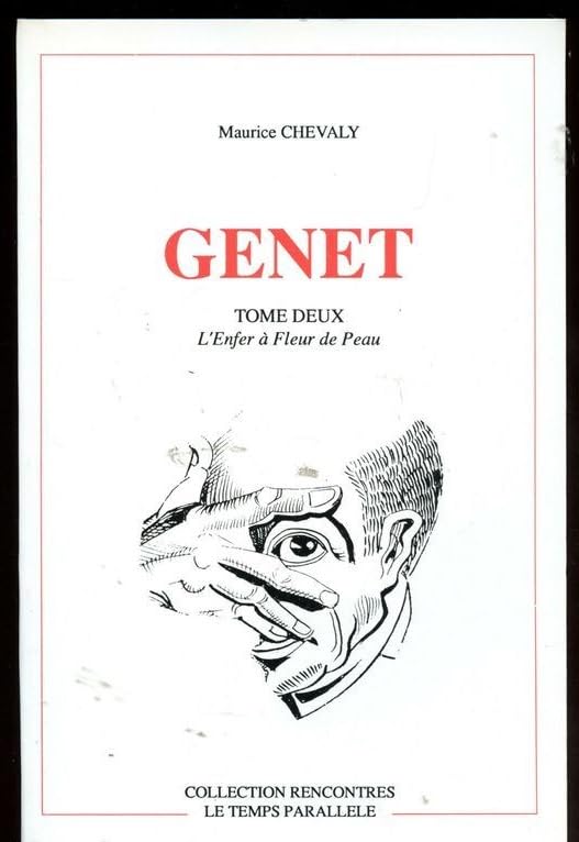 Genet. 2. l'enfer a fleur de peau (Rencontres) Books