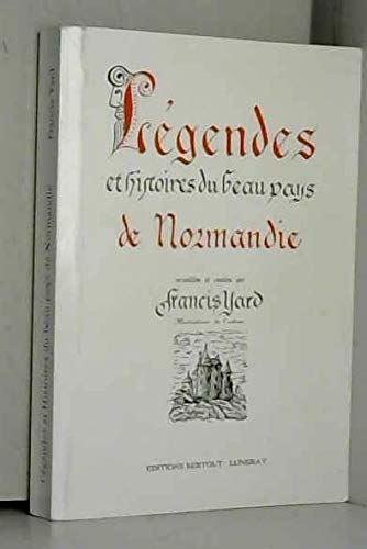 Légendes et histoires du beau Pays de Normandie Books