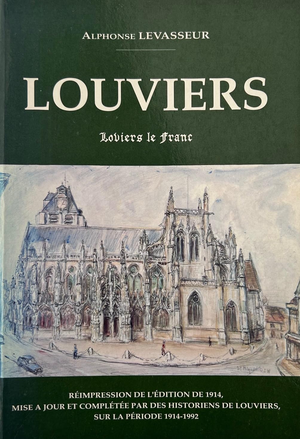Histoire de Louviers des origines à nos jours book