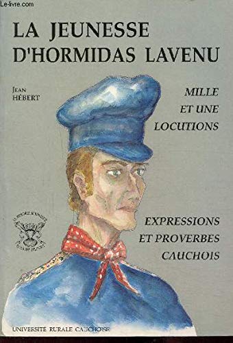 La jeunesse d'Hormidas Lavenu: Mille et une locutions book