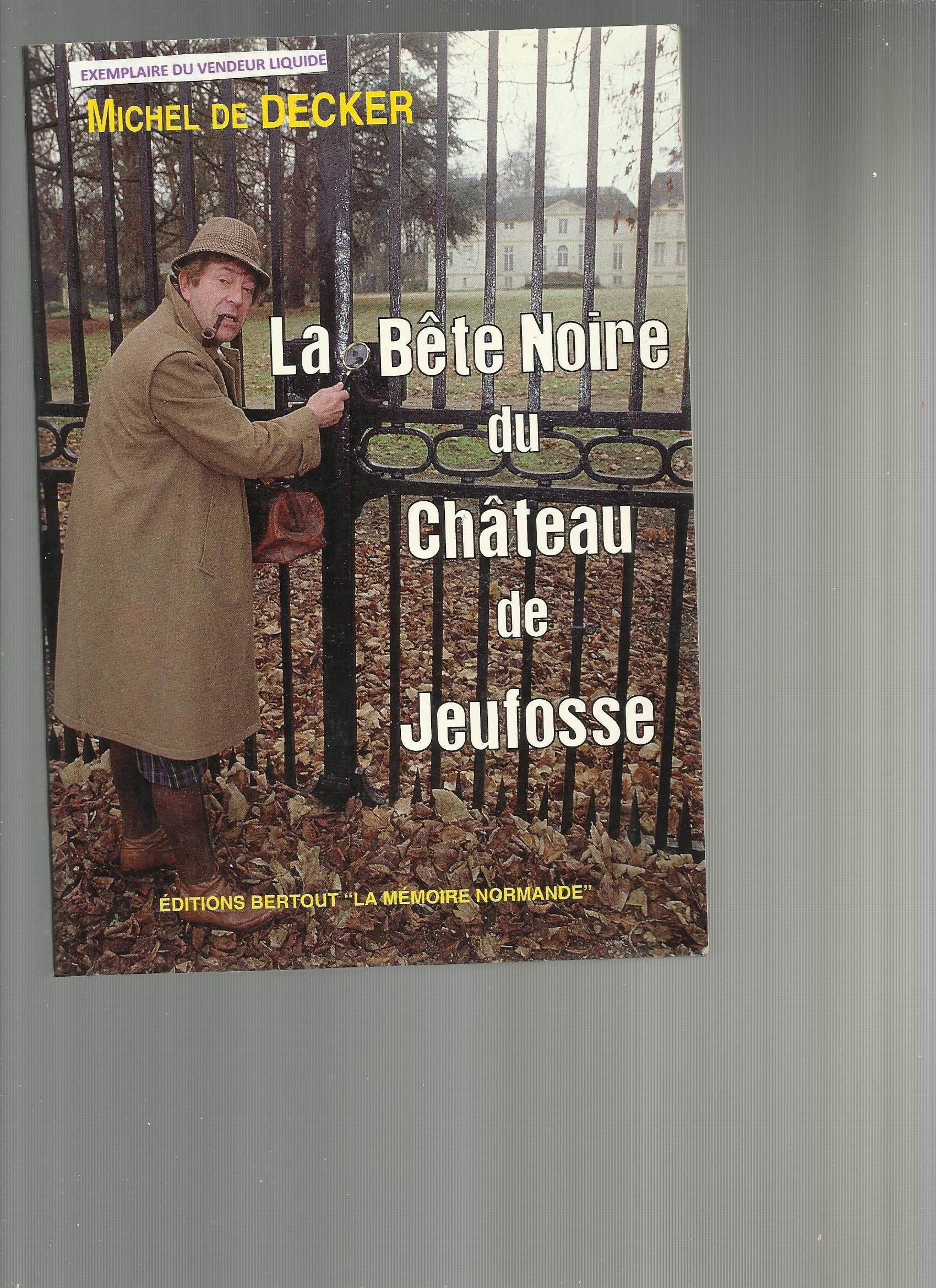 La bête noire du chateau de Jeufosse Books