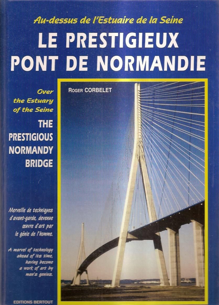 Le prestigieux Pont de Normandie Books
