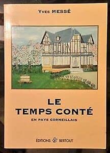 Le temps conté en Pays Cormeillais book