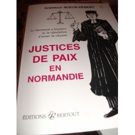 JUSTICES DE PAIX EN NORMANDIE book