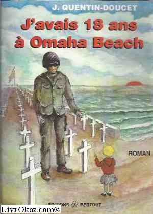 J'avais 18 ans à Omaha Beach Books