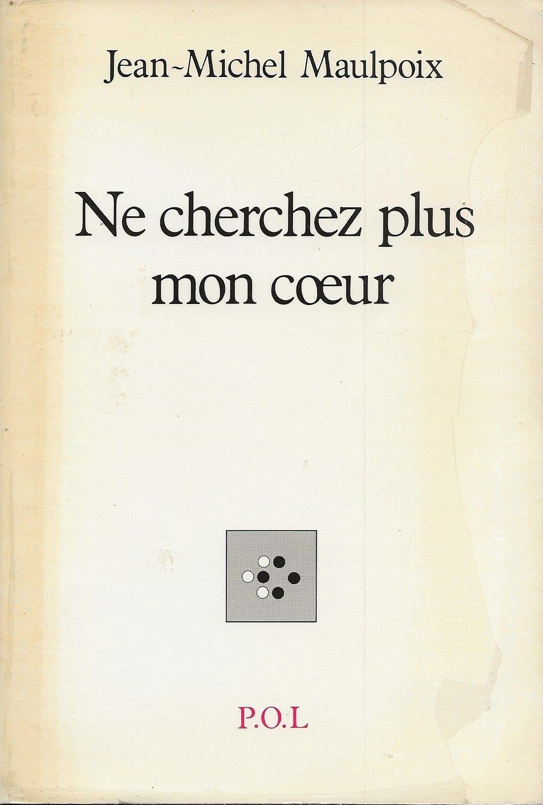 Ne cherchez plus mon coeur Essays & Short Stories