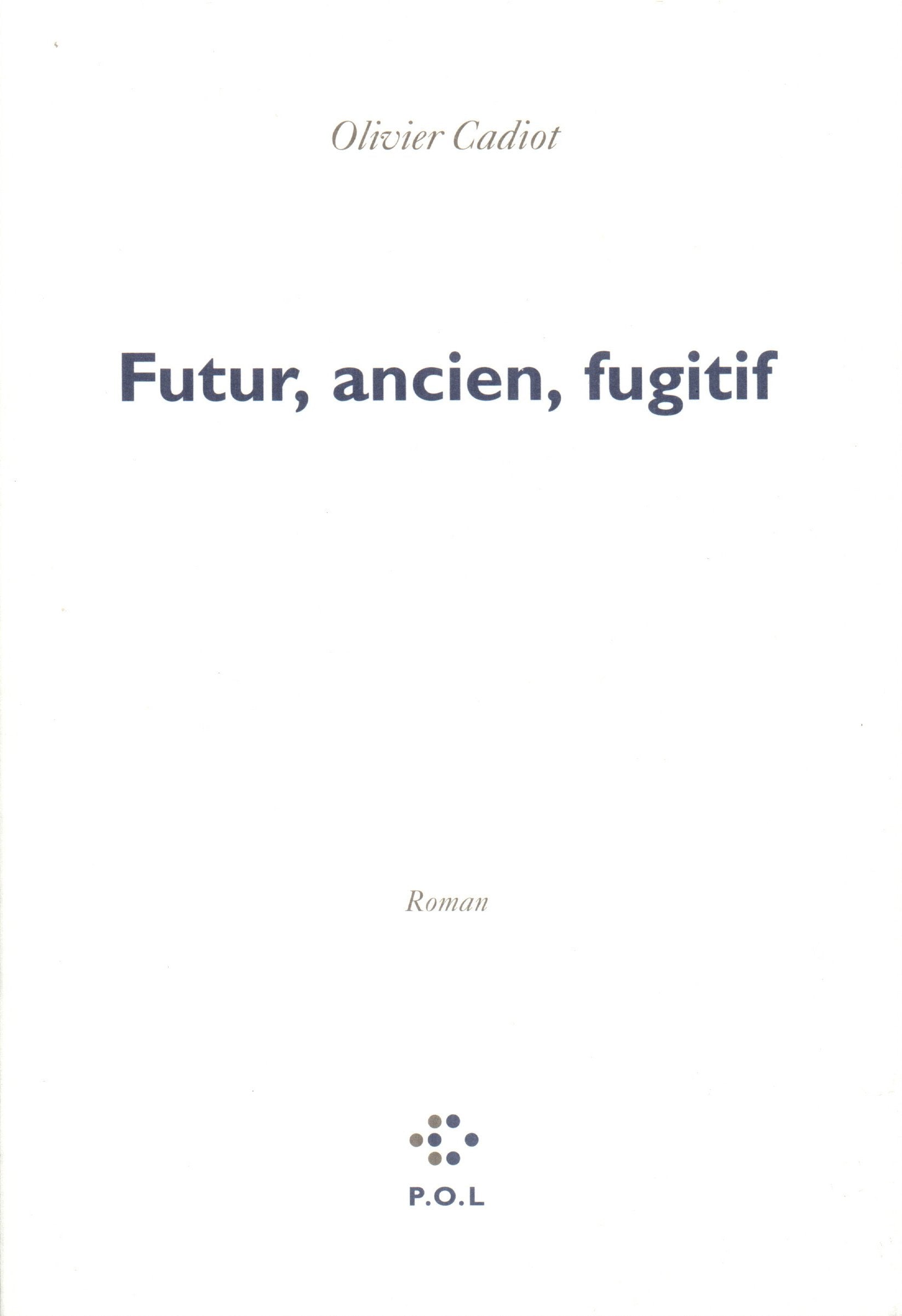 Futur, ancien, fugitif book