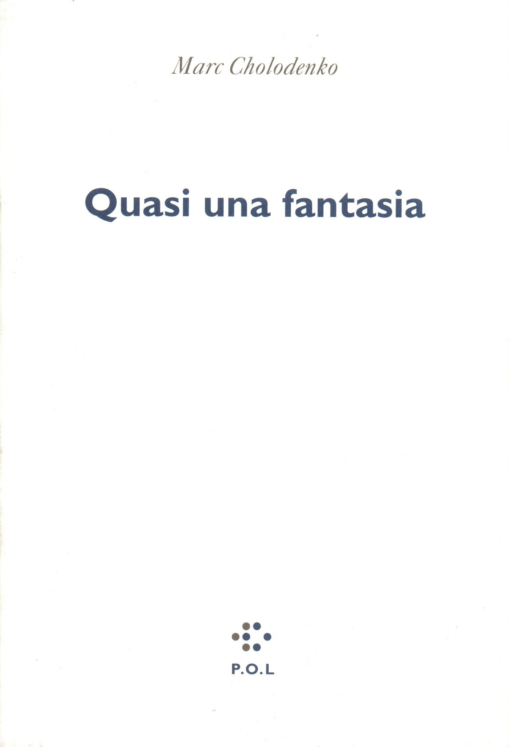 Quasi una fantasia Contemporary literature