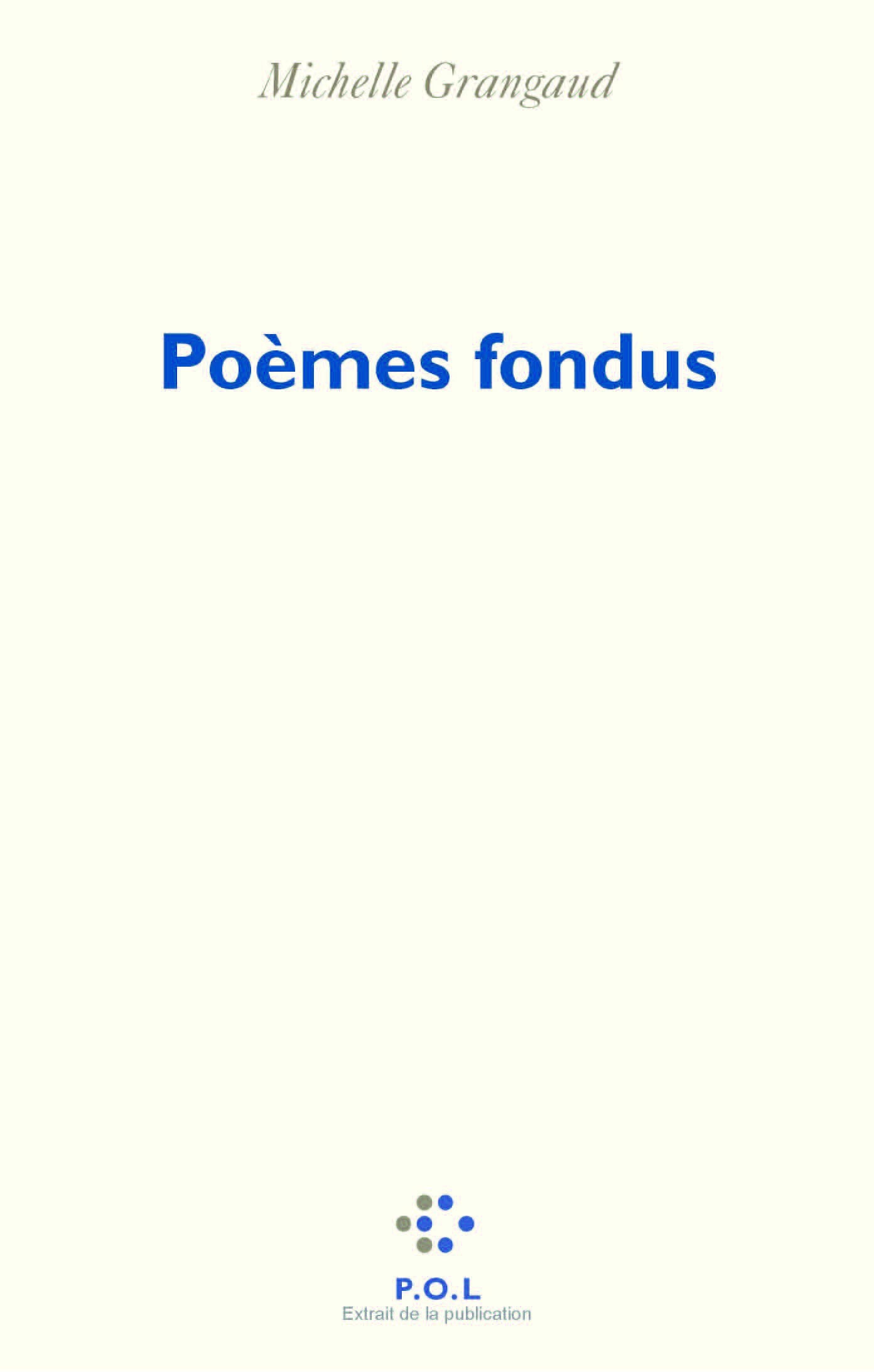 Poèmes fondus: Traductions de français en français Poetry