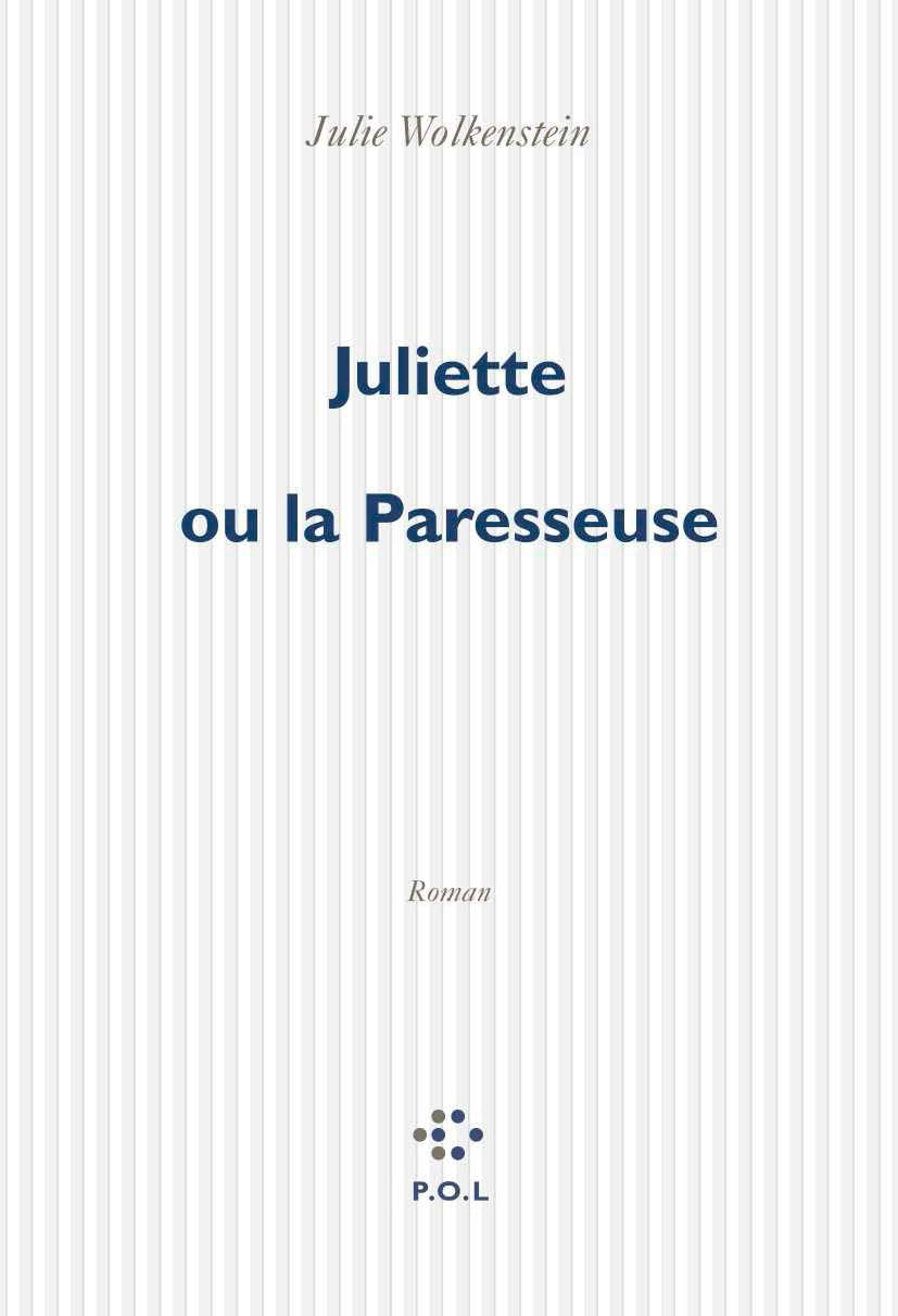 Juliette, ou, La paresseuse book