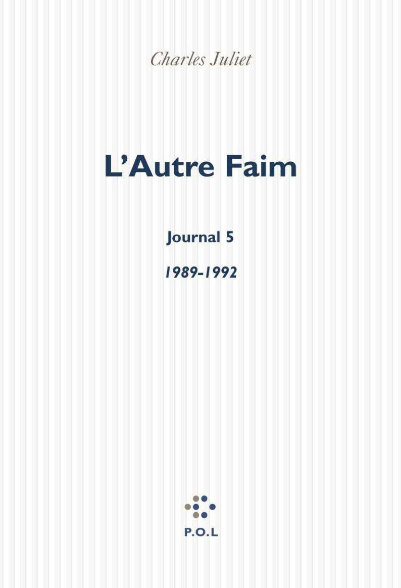 L'Autre Faim: (1989-1992) Contemporary literature
