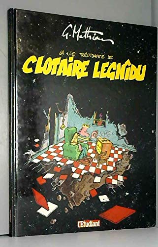 La Vie trépidante de Clotaire Legnîdu Books